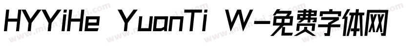 HYYiHe YuanTi W字体转换
